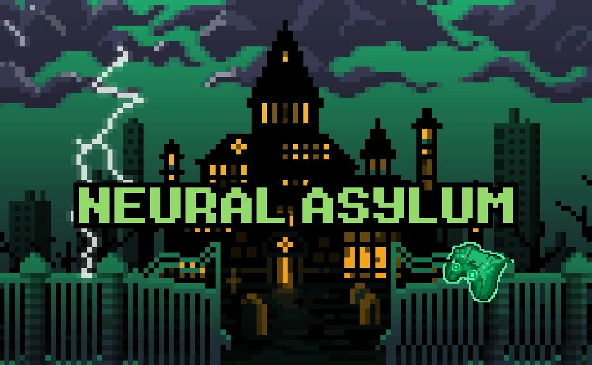 NEURAL ASYLUM