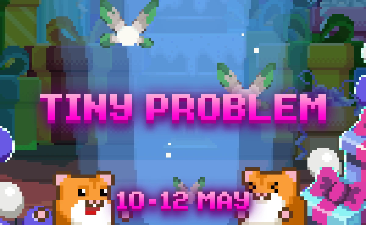 Tiny Problem