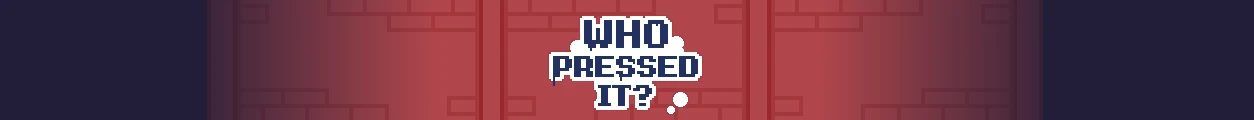 Who Pressed It?